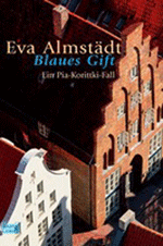 Cover des neuesten Krimis von Eva Almstädt "Blaues Gift"